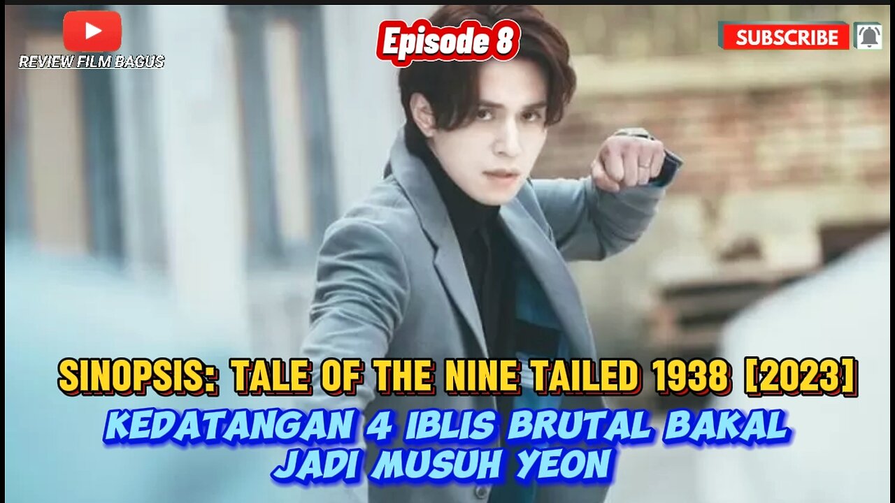 Kedatangan 4 Iblis Brutal Dari Alam Baka. Alur Cerita 'Tale of the Nine Tailed 1938' (2023) Eps. 8