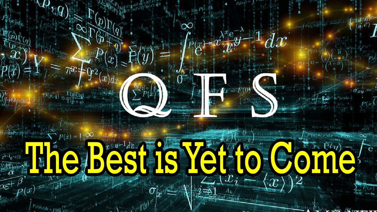 Quantum Financial System - QFS Explained