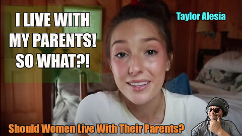 Taylor Alesia - "I Live With My Parents" Reaction!