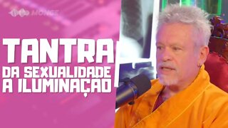 TANTRA DA SEXUALIDADE A ILUMINAÇÃO