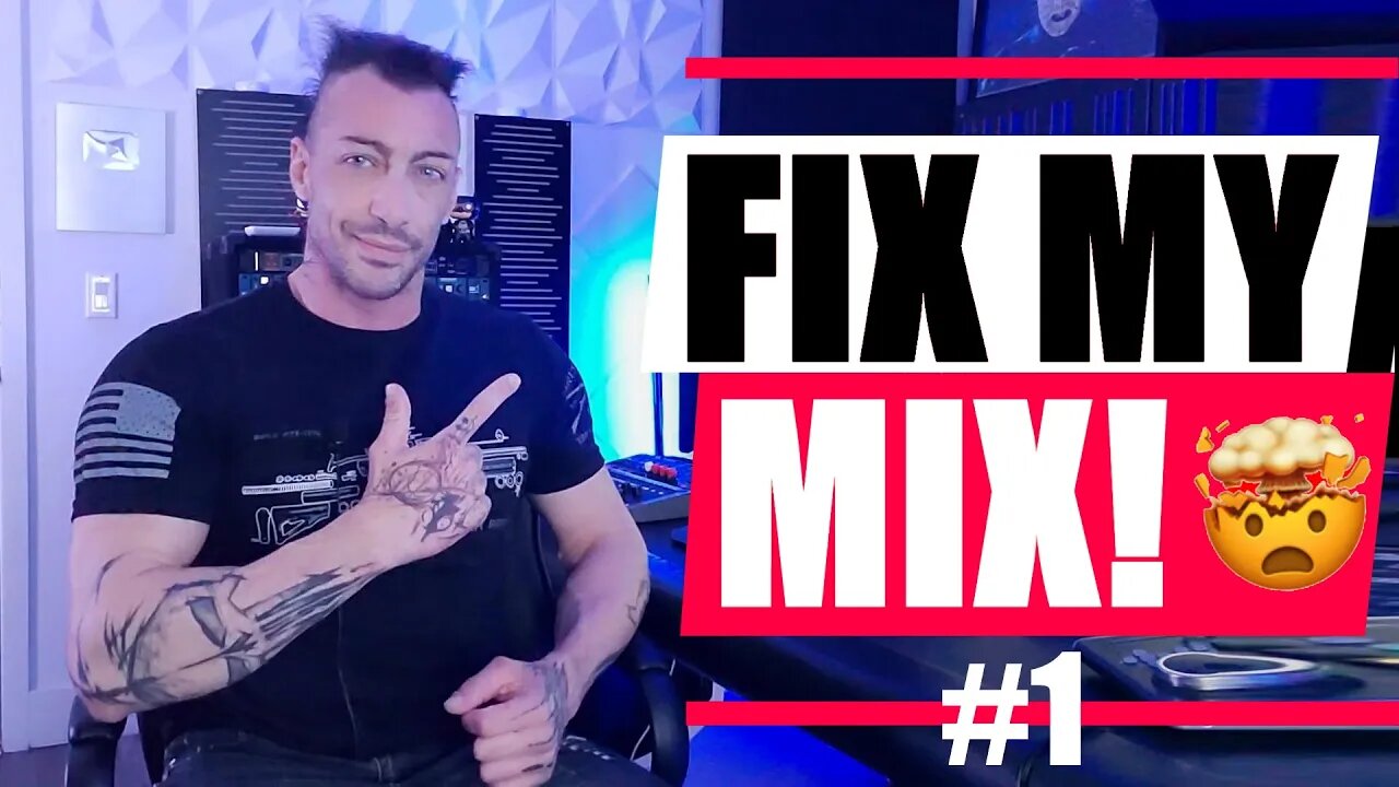 Fix My Mix! #1 Picking Your Mixes Apart 😈 *Advanced Mixing Class*