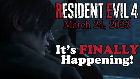 The Resident Evil 4 Remake Is FINALLY Official!