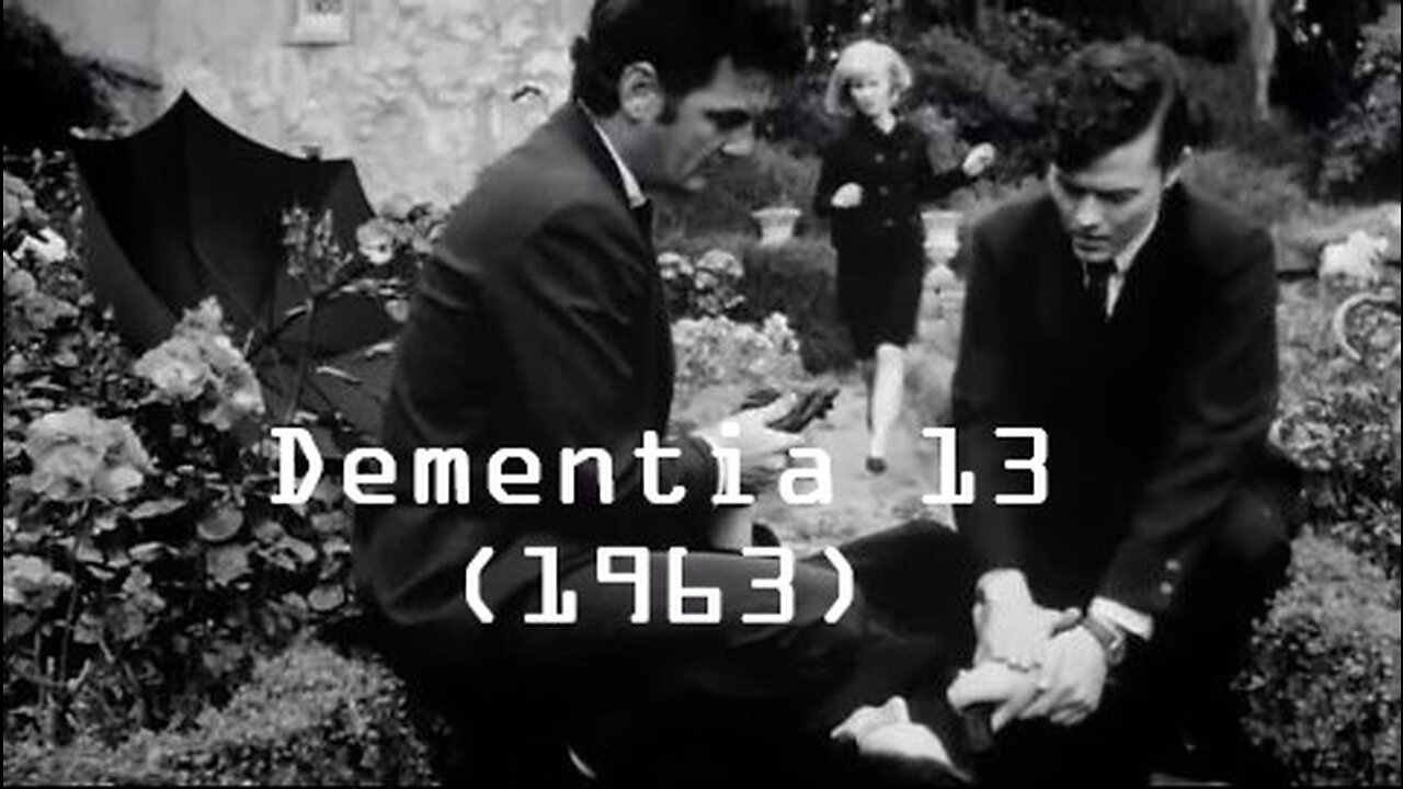 Dementia 13 (1963) | Full Length Classic Film