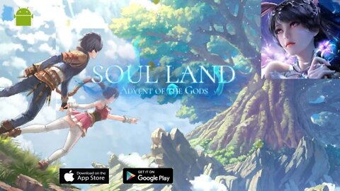 Soul Land:Advent of the Gods - for Android | iOS