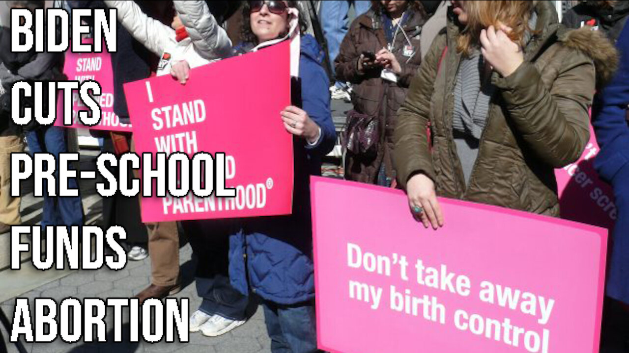 “Build Back Better”: Cuts for Religious Pre-School, Funds for Abortion