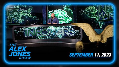 The Alex Jones Show MONDAY FULL SHOW 09/11/23