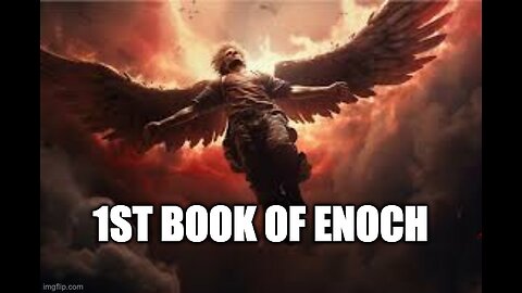 1st Book of Enoch 53: 1 -7 The Valley of Judgement: the Angels of Punishment.
