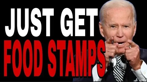 BIDEN'S TELLS STRUGGLING MILITARY FAMILIES JUST GET FOOD STAMPS