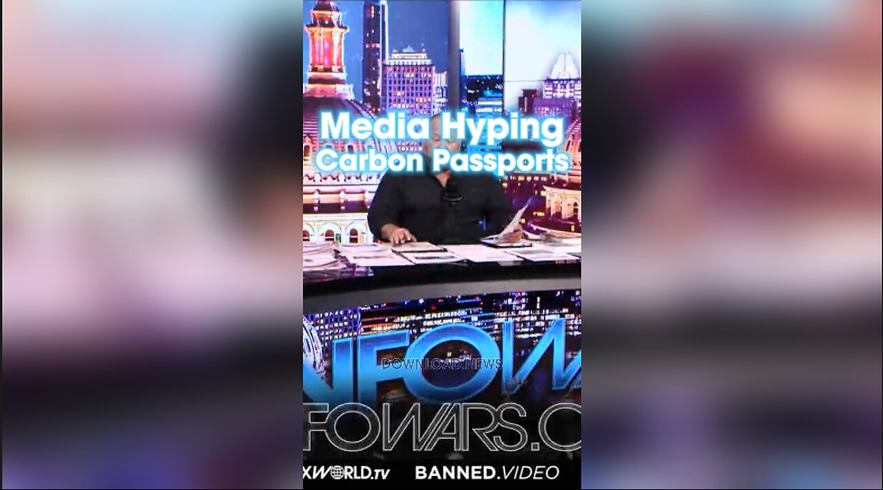 Alex Jones: Mockingbird Media Hyping Carbon Passports To Keep You In The Prison Planet - 12/10/23