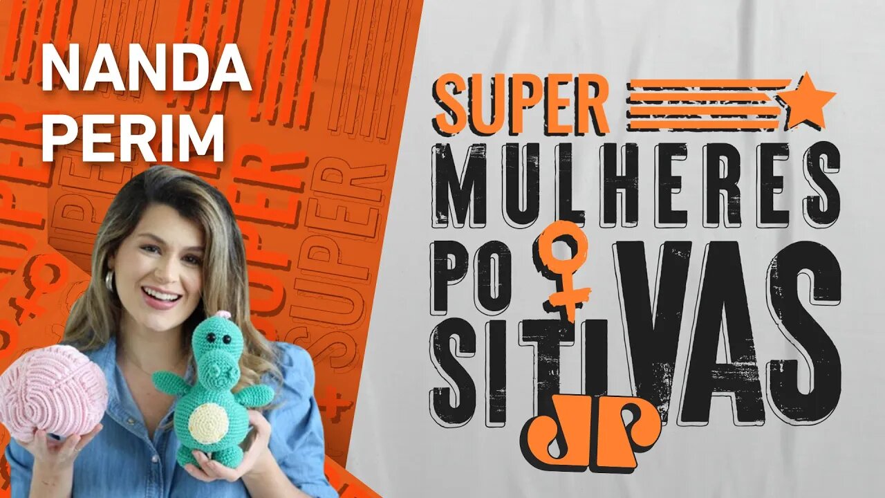 Criação sem violência com PsiMama - Super Mulheres Positivas - 17/07/2023