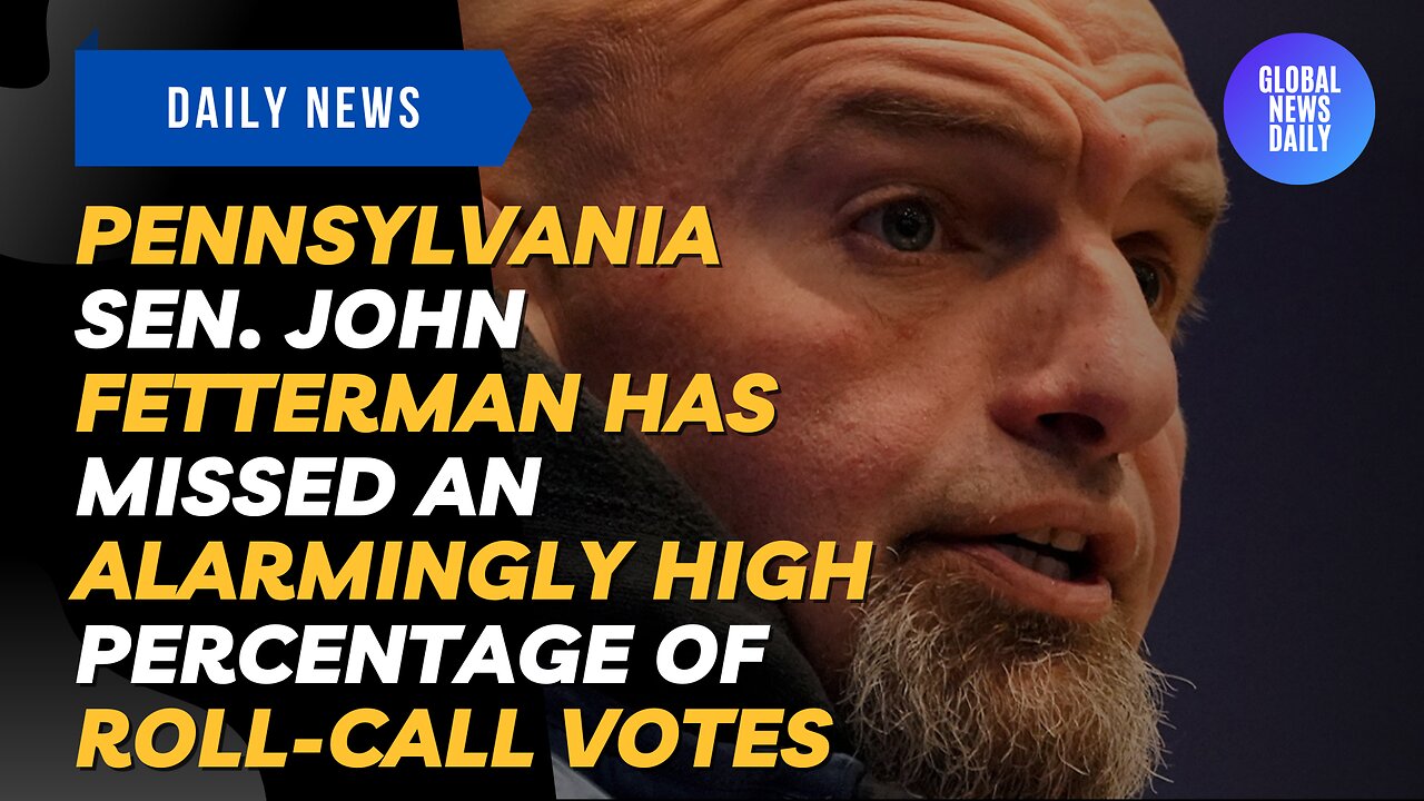 Pennsylvania Sen. John Fetterman Has Missed An Alarmingly High Percentage Of Roll-Call Votes