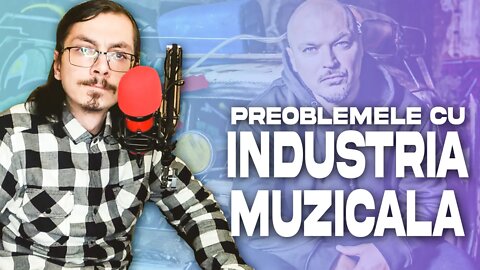 Problemele cu industria muzicala | AlexVersiuneaUnu