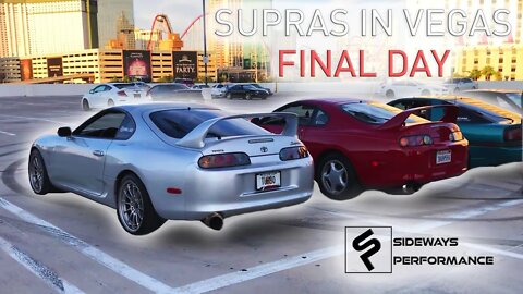 Leaving Supras in Vegas 2020 - DAY 3