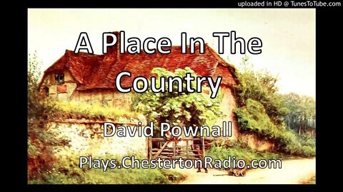 A Place In The Country - BBC Saturday Night Theatre - David Pownall