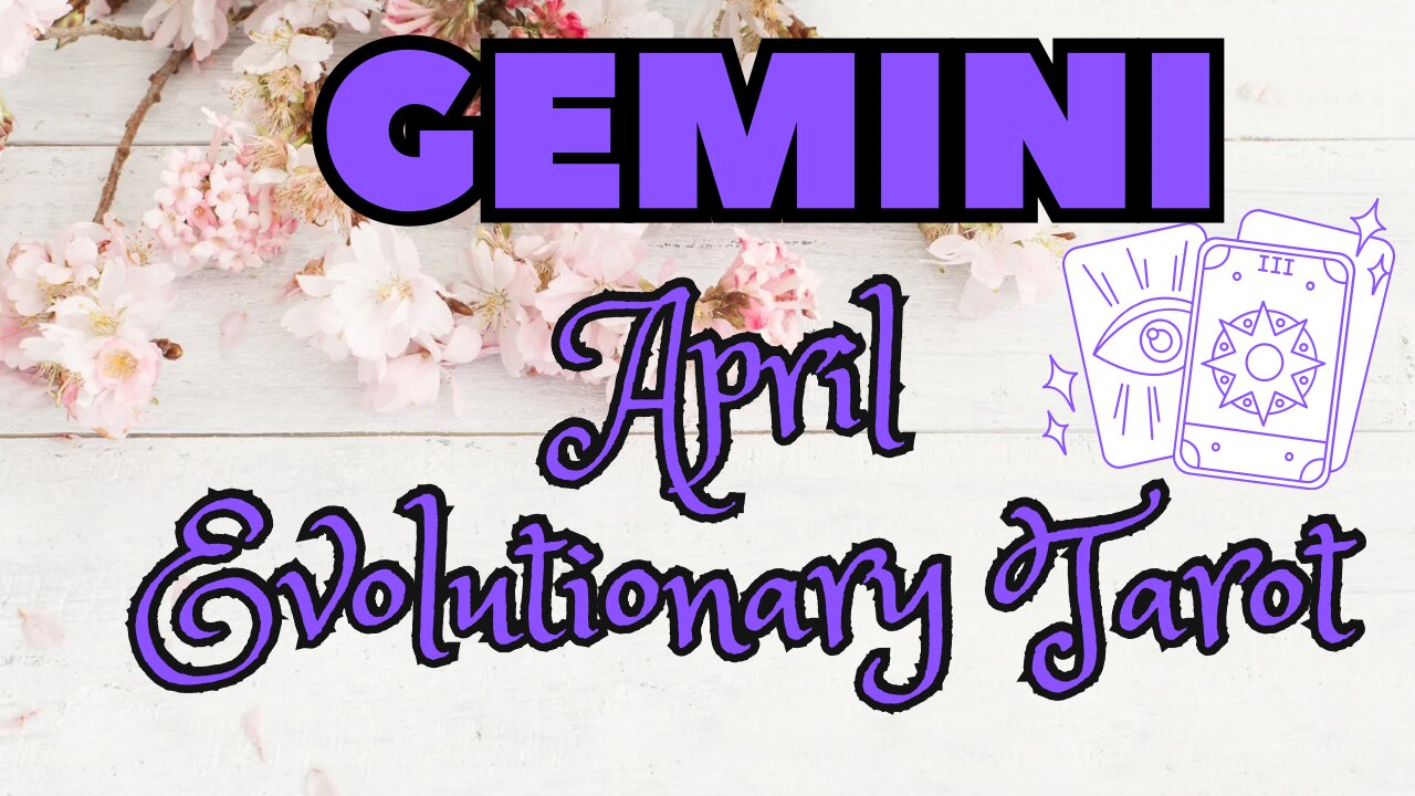 Gemini ♊️ - Get out of your own way! April 24 Evolutionary Tarot reading #tarotary #gemini #tarot