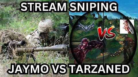 Can we Stream Snipe Jaymo vs Tarzaned?