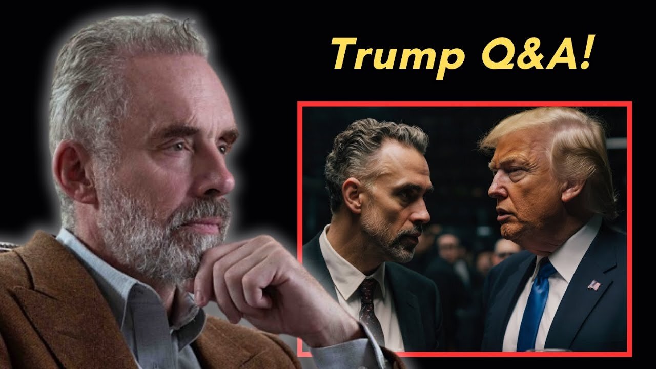 Jordan Peterson On What He Will Ask Donald Trump When They Meet