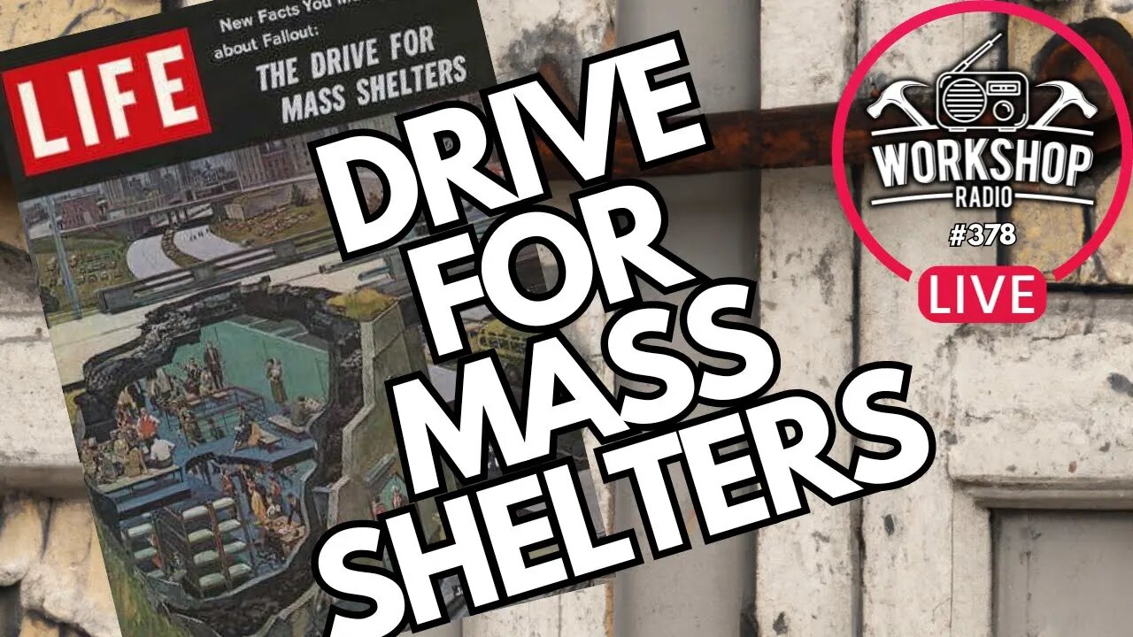 378. THE DRIVE FOR MASS SHELTERS - LIFE MAGAZINE