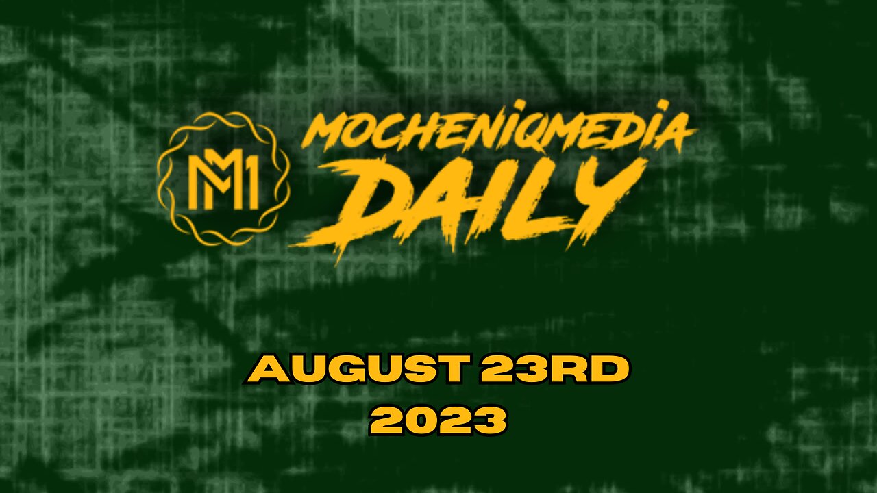 Mocheniq Daily Episode: 7