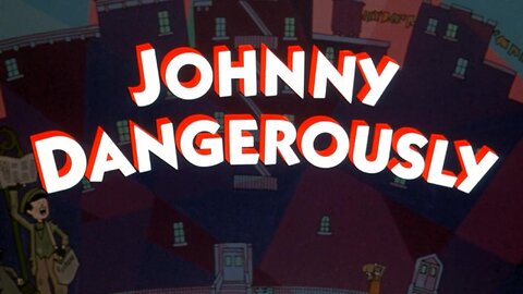 Johnny Dangerously (1984) ~ Full Movie ~