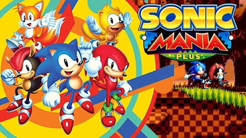 BACK IN THE GAME NOW | Let's Play Sonic Mania Plus (Encore Mode) PS4 - Part 6