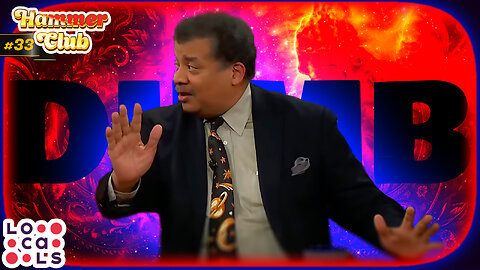 Neil DeGrasse Tyson is a Moron | HAMMER CLUB