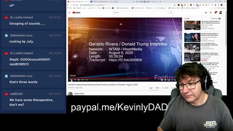 Trump/Geraldo interview on Spilling Covfefe with Kevinly. Come chat.