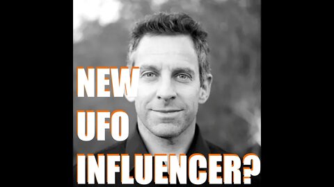 WOW! Sam Harris STRONGLY Implies Intel Contacted Him To Help w/ UFO Disclosure