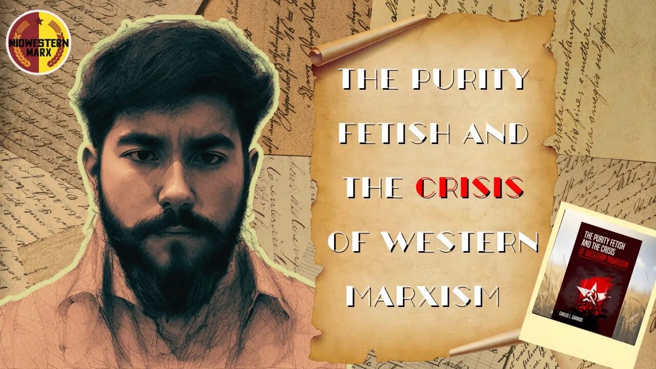 Carlos L. Garrido | Teach-In The Purity Fetish and the Crisis of Western Marxism