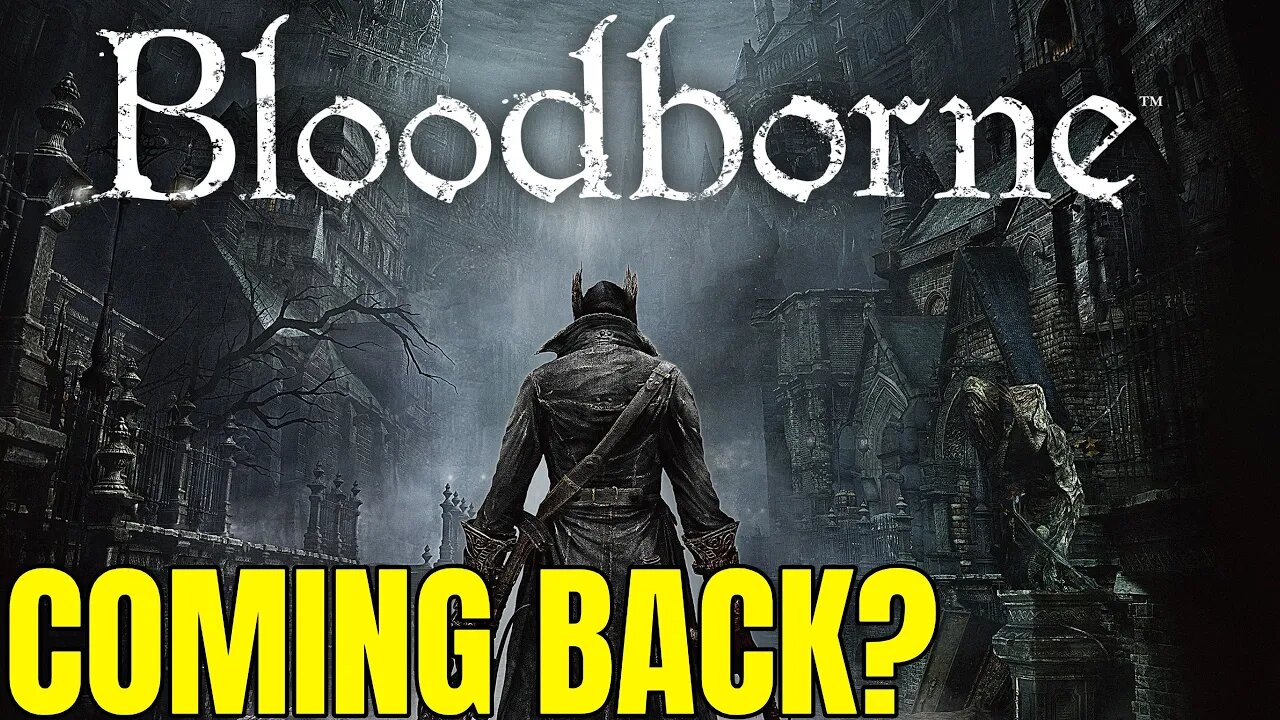 "We Haven't Seen The Last Of BloodBorne" - Says Colin Moriarty - Remaster/Sequel/DLC?