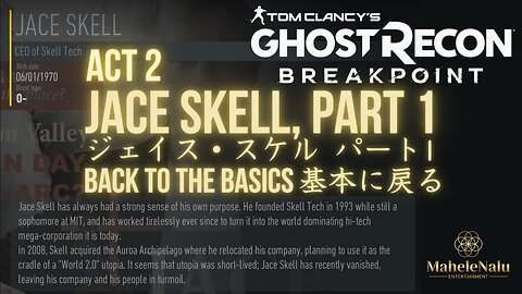 Breakpoint: Jace Skell, part 1 ブレイクポイント: ジェイス・スケル パート1