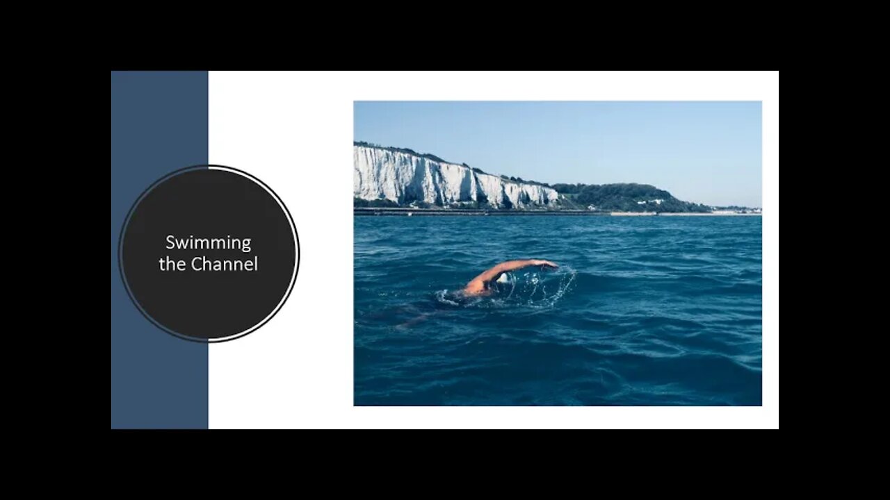 Channel Swimming - Marathon Swimming - Endurance Training