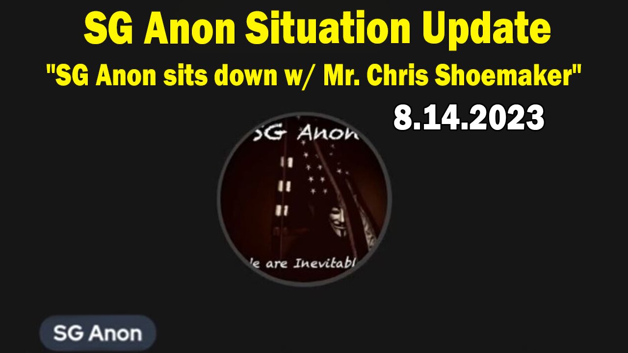 SG Anon Situation Update: "SG Anon sits down w/ Mr. Chris Shoemaker"