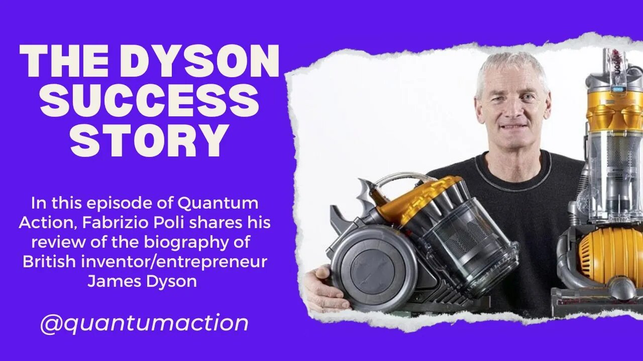 The Dyson Success Story