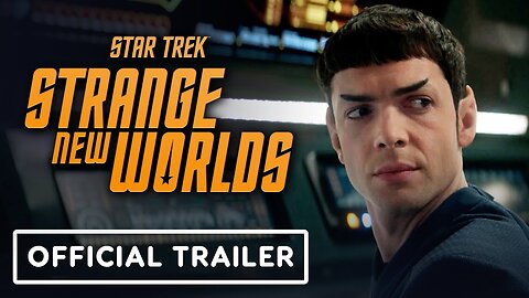 Star Trek Strange New Worlds Season 2 Official Trailer