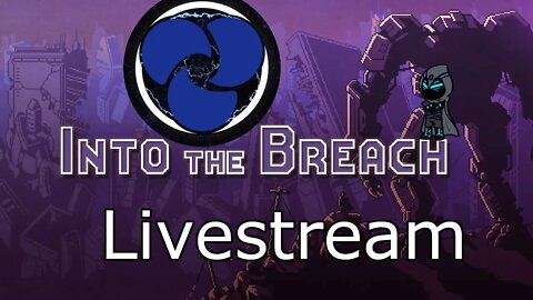 Into the Breach | Part 1