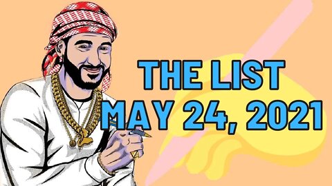 The List [May 24, 2021]