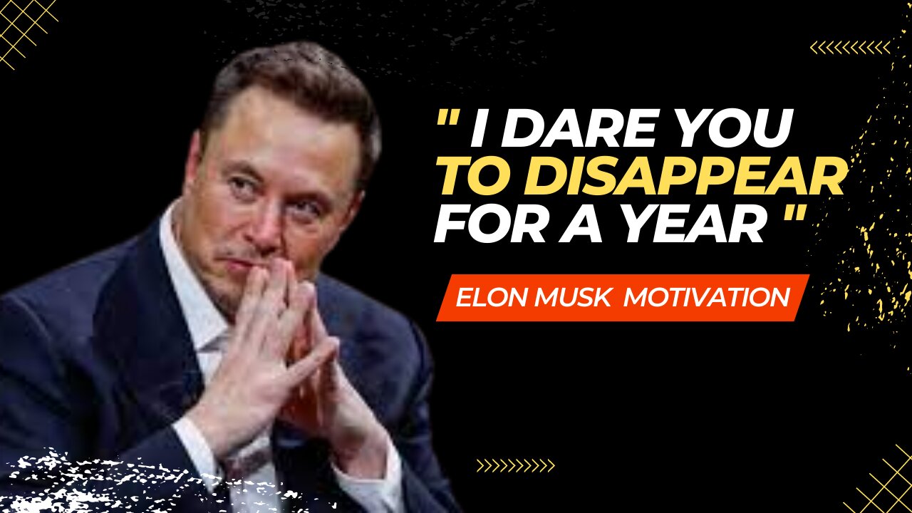 It Will Give You Goosebumps | Elon Musk (Motivational Video)