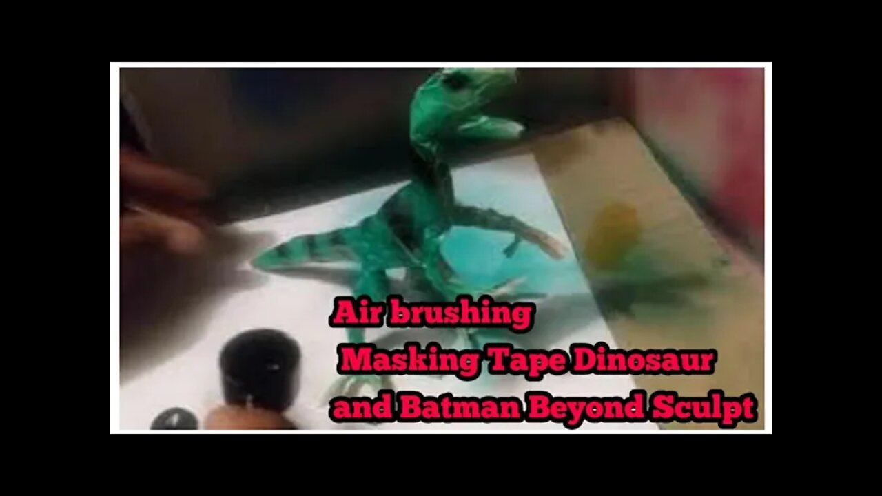 Air brushing a Masking tape Dino and Batman Beyond part1(50) For Kids