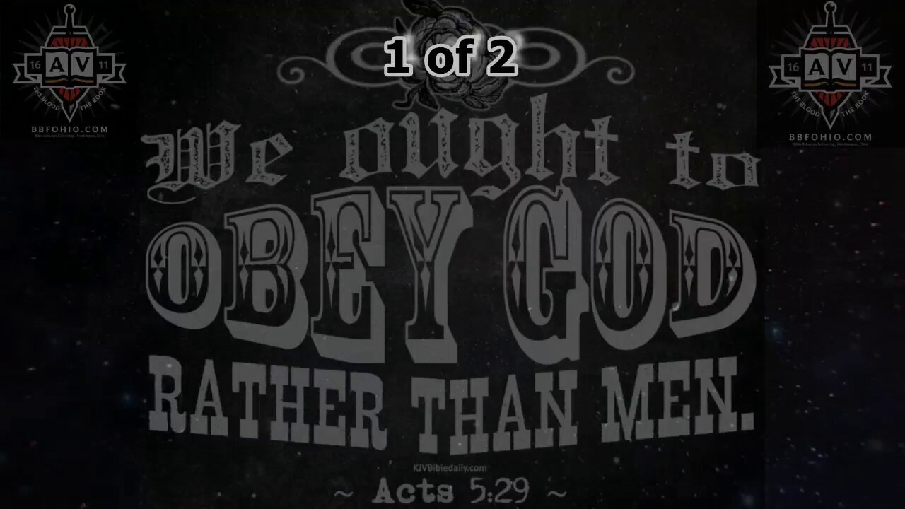 025 We Ought To Obey God Rather Than Men (Acts 5:19-32) 1 of 2