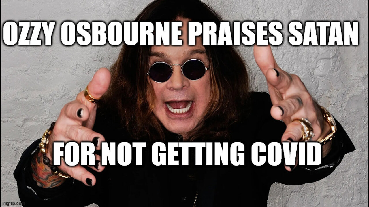 Ozzy Osbourne Praises Satan for not Getting Covid