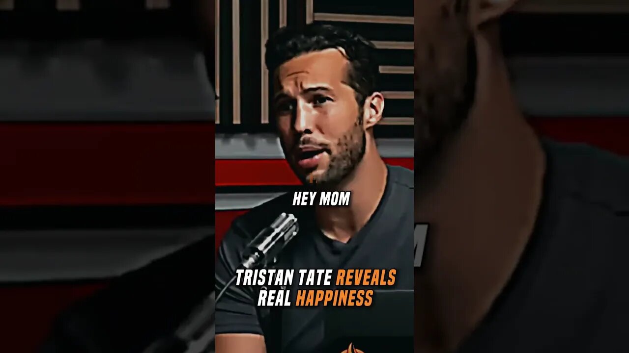 Tristan Tate Reveals Real happiness