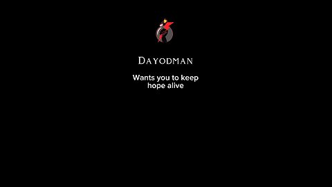 Hope Alive #dayodman #hopeful #hope #eeyayyahh #motivation