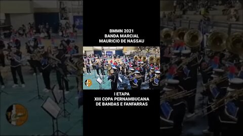 BMMN 2021 - BANDA MARCIAL MAURÍCIO DE NASSAU