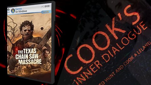 Cook's Inner Dialogue - a Texas Chainsaw Massacre Video