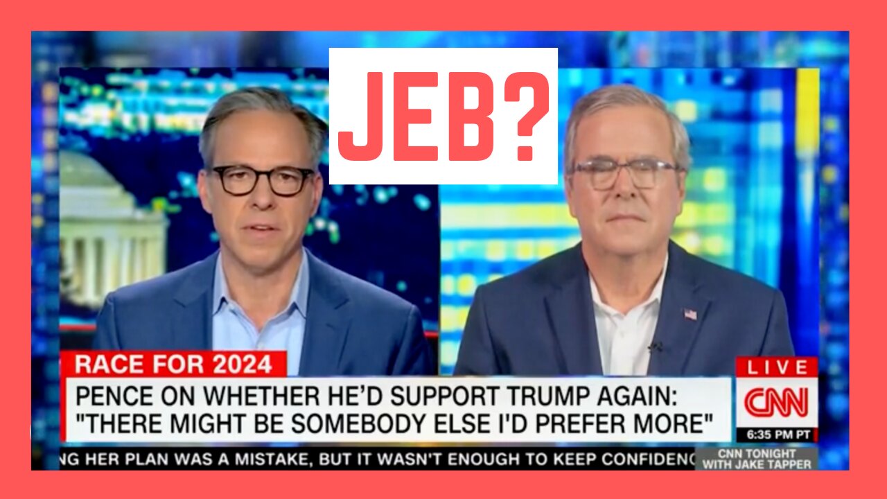 Tapper to Jeb Bush: You Were The ‘Sane’ GOP Candidate in the 2016 Race, Is This Possible in 2024?