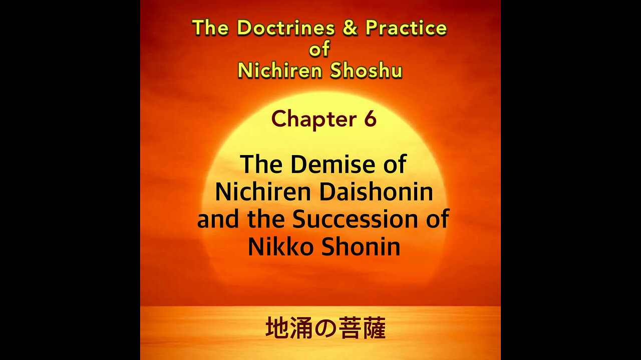 The Demise of Nichiren Daishonin and the Succession of Nikko Shonin