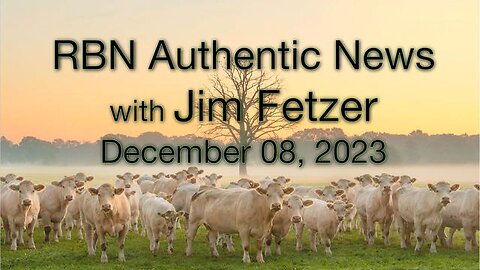 RBN Authentic News (8 December 2023)