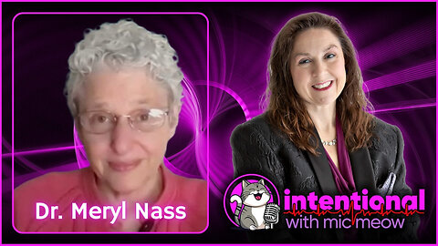 Intentional Episode 234: "SB426: Still Just A Bill!" with Dr. Meryl Nass