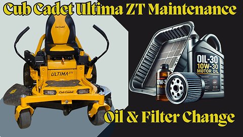 Changing Oil and Oil Filter, Cub Cadet Ultima ZT1 or ZT2 Zero Turn